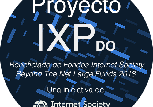 proyecto ixp rep. dominicana financiado por programa Beyond The Net.